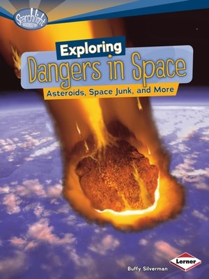 cover image of Exploring Dangers in Space